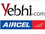 Yebhi.com Starts Free Aircel Talk Time On Purchases