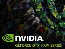 NVIDIA Launches GTX 700M To Enable High-End Gaming On Notebooks